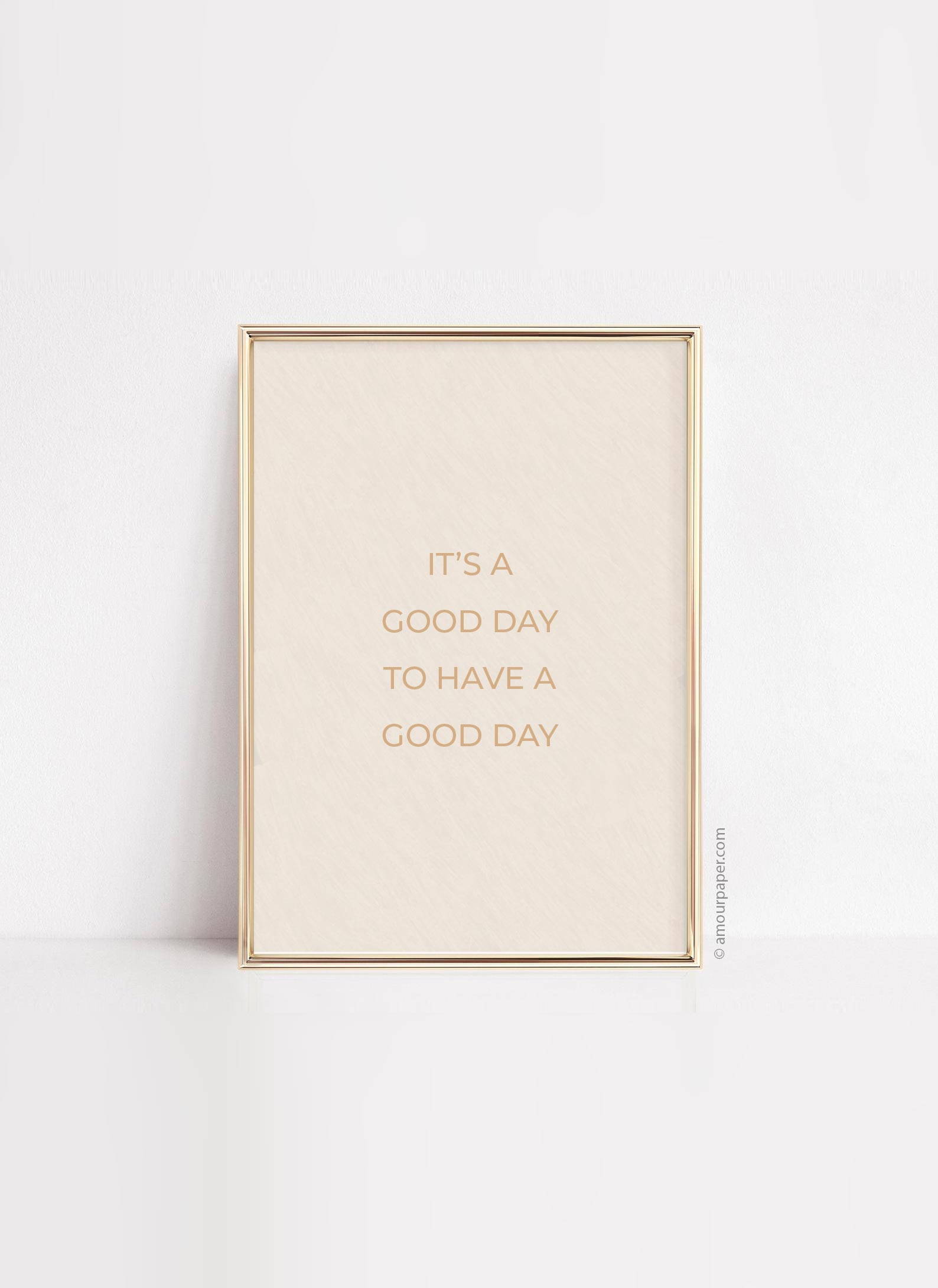 affiche it's a good day to have a good day