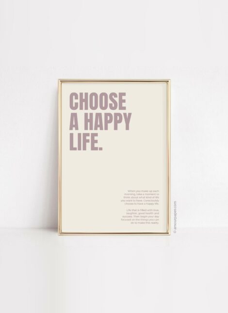 Affiche Choose a Happy LIfe